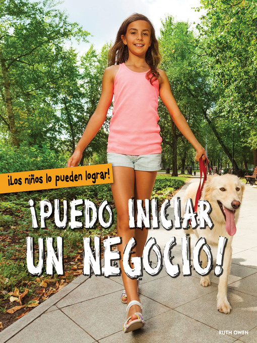 Title details for Puedo iniciar un negocio (I Can Start a Business!) by Ruth Owen - Available